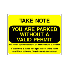 Take Note - You Are Parked Without A Valid Permit - Landscape Sign P022 PA LN1