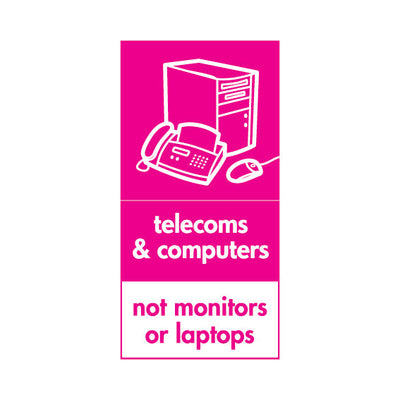 Telecoms & Computers Disposal - Not Monitors Or Laptops V2 - Portrait Sign ER038 ER PT2