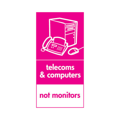 Telecoms & Computers Disposal - Not Monitors V2 - Portrait Sign ER039 ER PT2