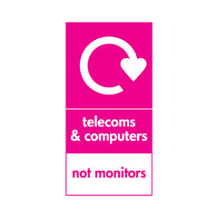 Telecoms & Computers Recycling - Not Monitors - Portrait Sign ER030 ER PT2