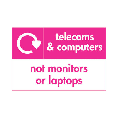 Telecoms & Computers Recycling - Not Monitors Or Laptops - Landscape Sign ER113 ER LN1