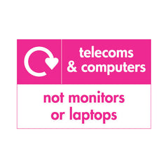 Telecoms & Computers Recycling - Not Monitors Or Laptops - Landscape Sign ER113 ER LN1