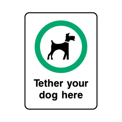 Tether Your Dog Here - Portrait Sign PP028 PP PT1