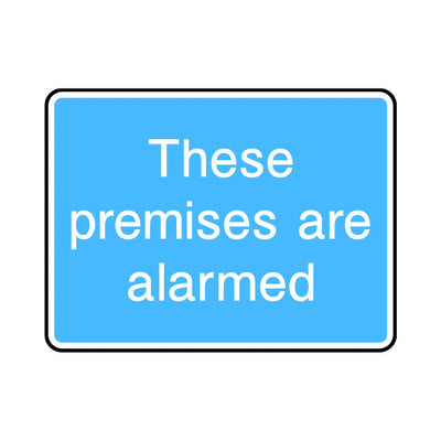 These Premises Are Alarmed - Landscape Sign IS052 IS LN1