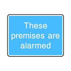 These Premises Are Alarmed - Landscape Sign IS052 IS LN1