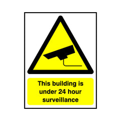 This Building Is Under 24 Hour Surveillance - Portrait Sign S044 SE PT1