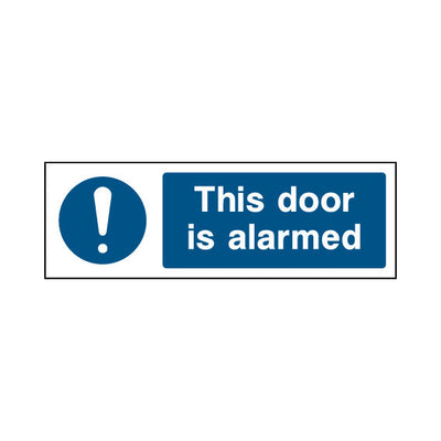 This Door Is Alarmed - Landscape Sign FP040 FP LN3