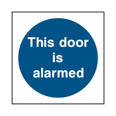 This Door Is Alarmed - Square Sign S111 SE SQ1