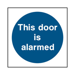 This Door Is Alarmed - Square Sign S111 SE SQ1