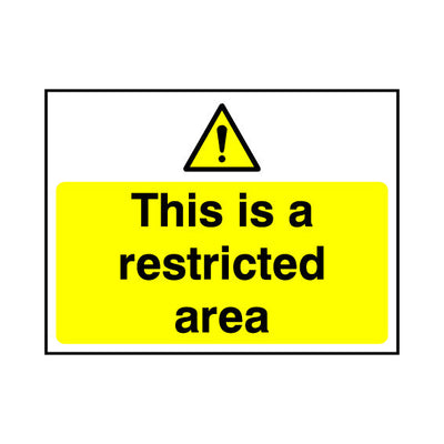 This Is A Restricted Area - Landscape Sign S058 SE LN1