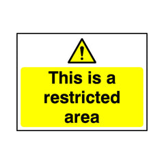This Is A Restricted Area - Landscape Sign S058 SE LN1