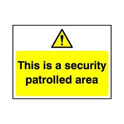 This Is A Security Patrolled Area - Landscape Sign S056 SE LN1