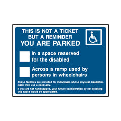 This Is Not A Ticket But A Reminder (disabled Parking) - Landscape Sign P030 PA LN1