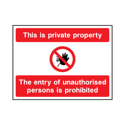 This Is Private Property - Entry Of Unauthorised Persons Is Prohibited - Landscape Sign - LN1 CN085 CN