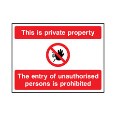 This Is Private Property - Entry Of Unauthorised Persons Is Prohibited - Landscape Sign - LN1 CN085 CN