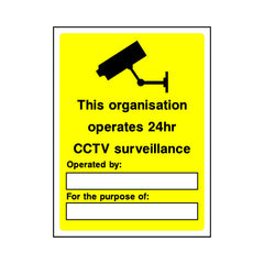 This Organisation Operates 24hr CCTV Surveillance - Operated By - Portrait Sign S007 SE PT1
