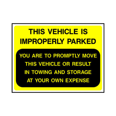 This Vehicle Is Improperly Parked - Landscape Sign P027 PA LN1