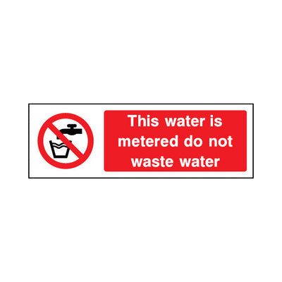 This Water Is MeteRed Do Not Waste Water - Landscape Sign GP002 GP LN3