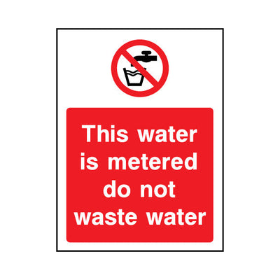 This Water Is MeteRed Do Not Waste Water - Portrait Sign GP065 GP PT1
