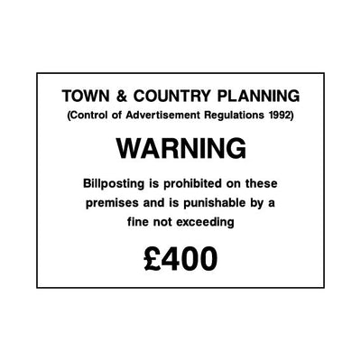 Town & Country Planning - Warning - Billposting Fine £400 - Landscape Sign - LN1 CN131 CN