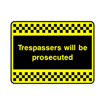 Trespassers Will Be Prosecuted - Landscape Sign v3 S077 SE LN1