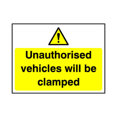 Unauthorised Vehicles Will Be Clamped - Landscape Sign S051 SE LN1