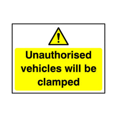 Unauthorised Vehicles Will Be Clamped - Landscape Sign S051 SE LN1