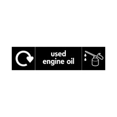 Used Engine Oil - Recycling With Icon - Landscape Sign - LN3 AUR003 AUR