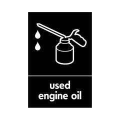 Used Engine Oil With Icon v2 - Portrait Sign - PT1 AUR017 AUR