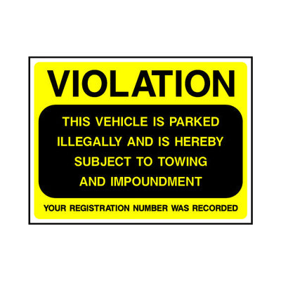 Violation - This Vehicle Is Parked Illegally - Landscape Sign P028 PA LN1