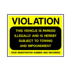 Violation - This Vehicle Is Parked Illegally - Landscape Sign P028 PA LN1