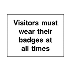 Visitors Must Wear Their Badges At All Times - Landscape Sign S104 SE LN1