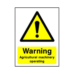 Warning - Agricultural Machinery Operating - Portrait Sign - PT1 CA062 CA
