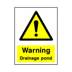 Warning - Drainage Pond - Portrait Sign - PT1 CA025 CA