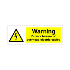 Warning - Drivers Beware Of Overhead Electric Cables - Landscape Sign EH020 EH LN3