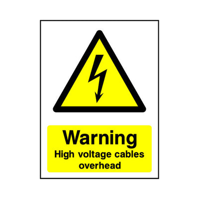 Warning - High Voltage Cables Overhead - Portrait Sign EH042 EH PT1
