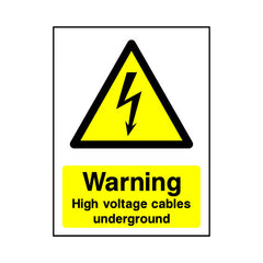 Warning - High Voltage Cables Underground - Portrait Sign EH043 EH PT1