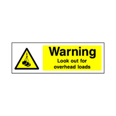 Warning - Look Out For Overhead Loads - Landscape Sign - LN3 CN048 CN