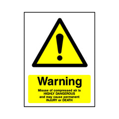Warning - Misuse Of Compressed Air Is Highly Dangerous v2 - Portrait Sign - PT1 CD073 CD