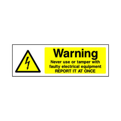 Warning - Never Tamper With Faulty Electrical Equipment - Landscape Sign EH030 EH LN3