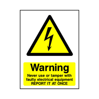 Warning - Never Tamper With Faulty Electrical Equipment - Portrait Sign EH062 EH PT1
