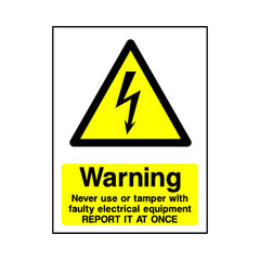 Warning - Never Tamper With Faulty Electrical Equipment - Portrait Sign EH062 EH PT1