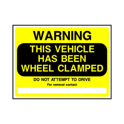 Warning - This Vehicle Has Been Wheel Clamped - Landscape Sign P026 PA LN1