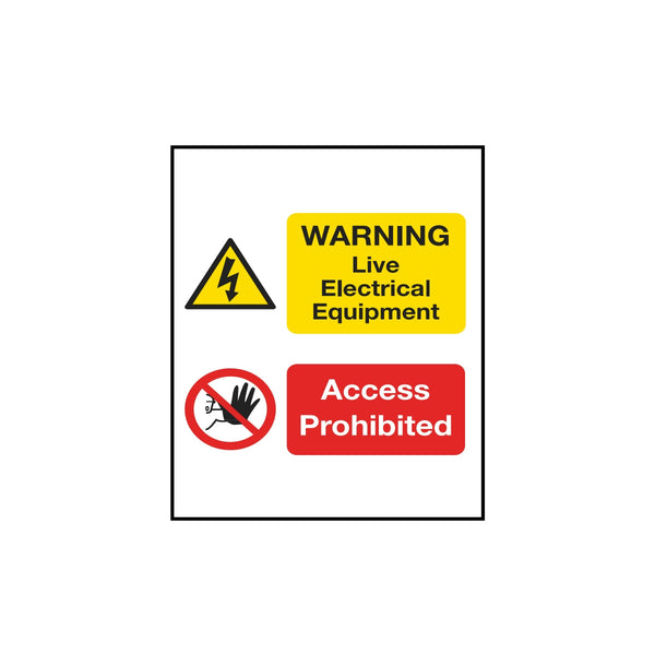 Warning Live Electrical Equipment - Access Prohibited Sign - One Printer