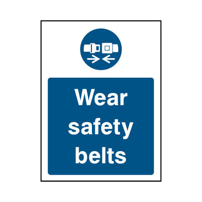 Wear Safety Belts - Portrait Sign PPE043 PPE PT1