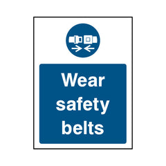 Wear Safety Belts - Portrait Sign PPE043 PPE PT1