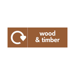 Wood & Timber - Recycling Symbol - Landscape Sign - LN3 BMR006 BMR