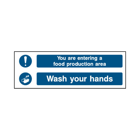 You Are Entering A Food Production Area - Wash Your Hands - Food ...