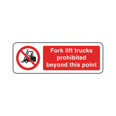Fork Lift Trucks Prohibited Beyond This Point Sign