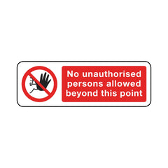 No Unauthorised Persons Allowed Beyond This Point Sign
